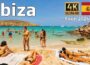 Ibiza, Spain – 4K Walking Video – Top 5 Beaches and Swimming Spots
